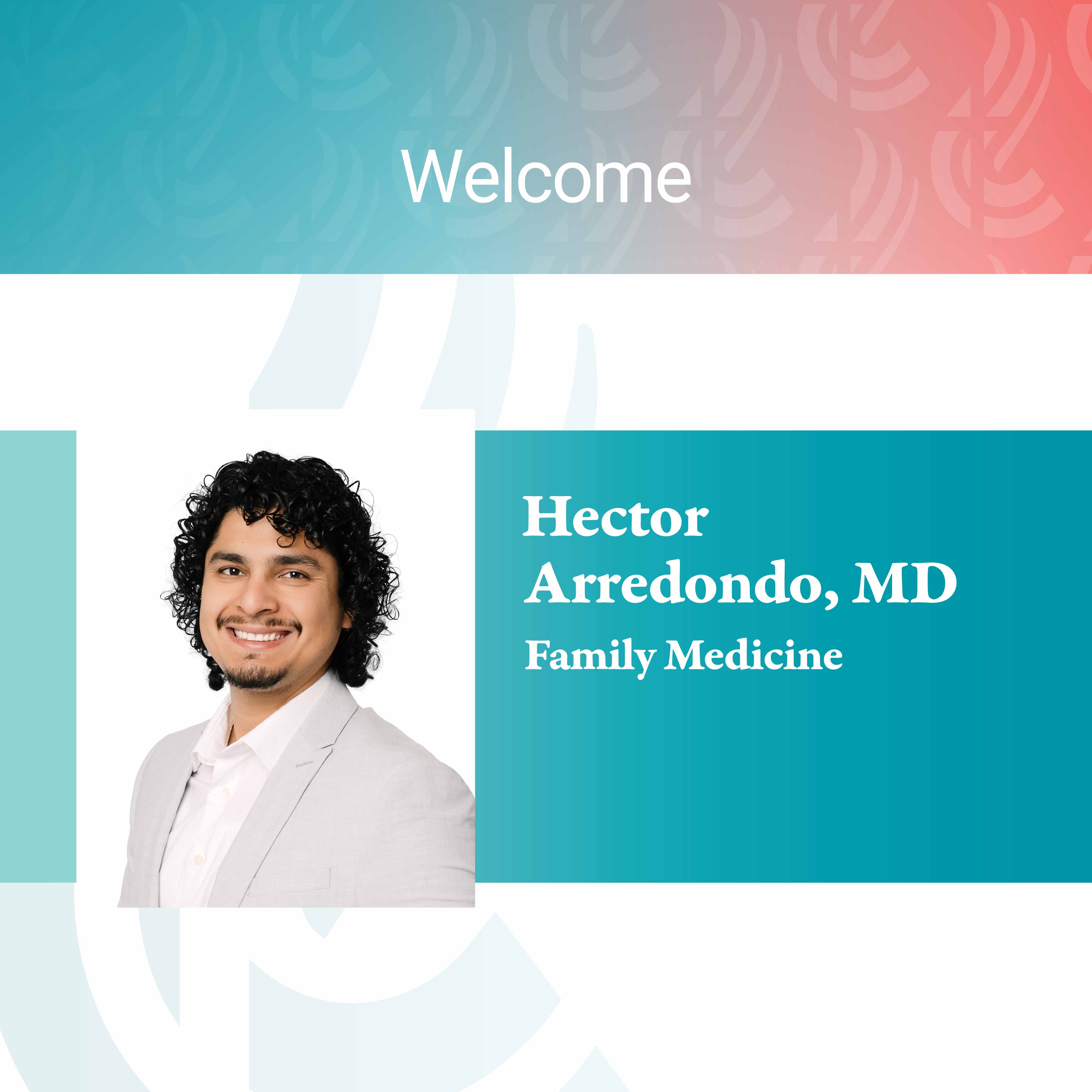 Hector Arredondo, MD, Joins Lourdes Family Medicine