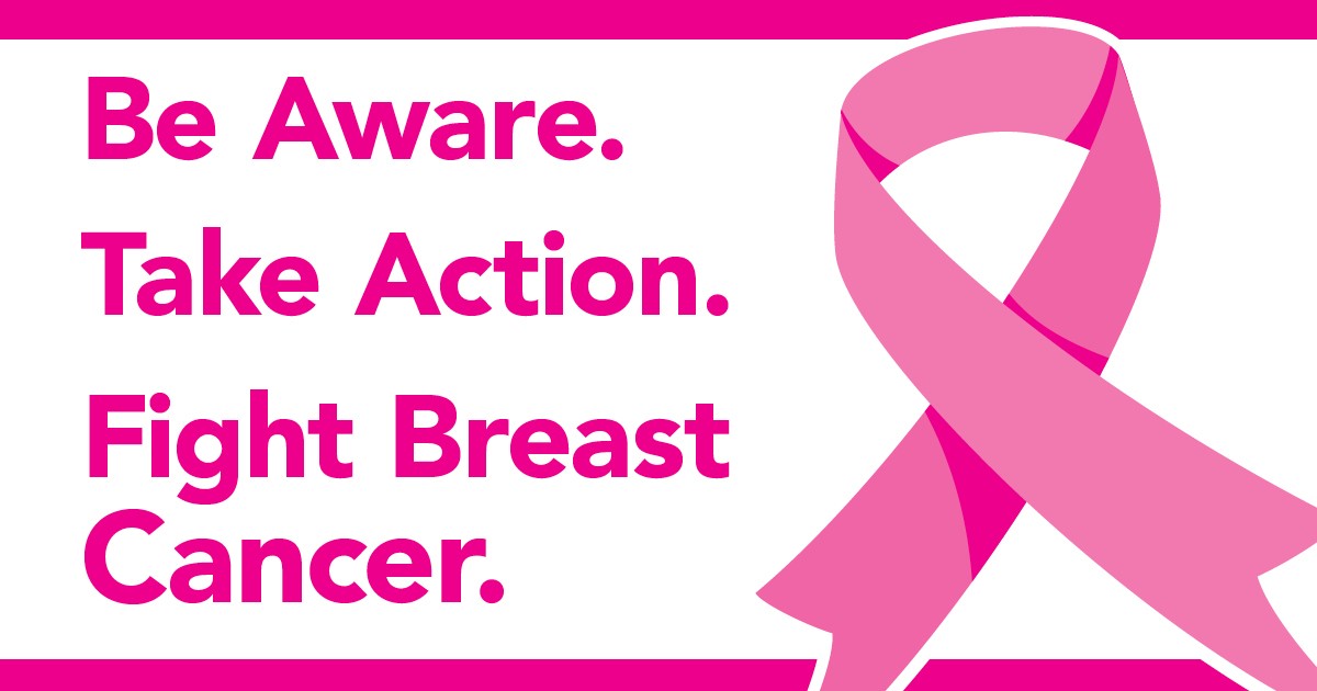Be aware. Take action. Fight breast cancer.